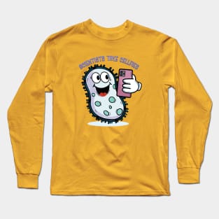 Scientists Take Cellfies Long Sleeve T-Shirt